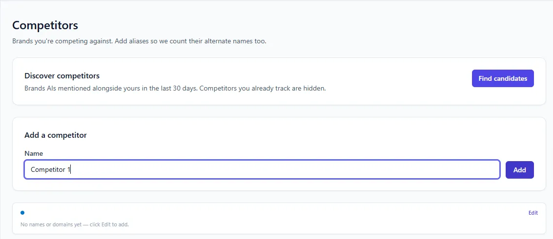MentionBird lets you add competitors manually or discover brands mentioned alongside yours in AI answers over the past 30 days.